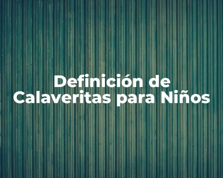 Definición de Calaveritas para Niños