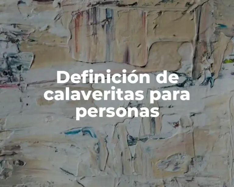 Definición de calaveritas para personas