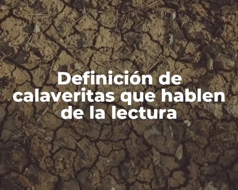 Definición de calaveritas que hablen de la lectura