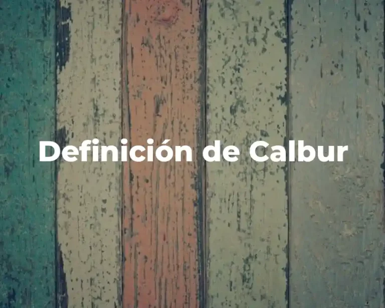 Definición de Calbur