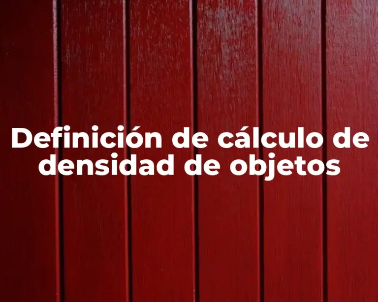 Definición de cálculo de densidad de objetos