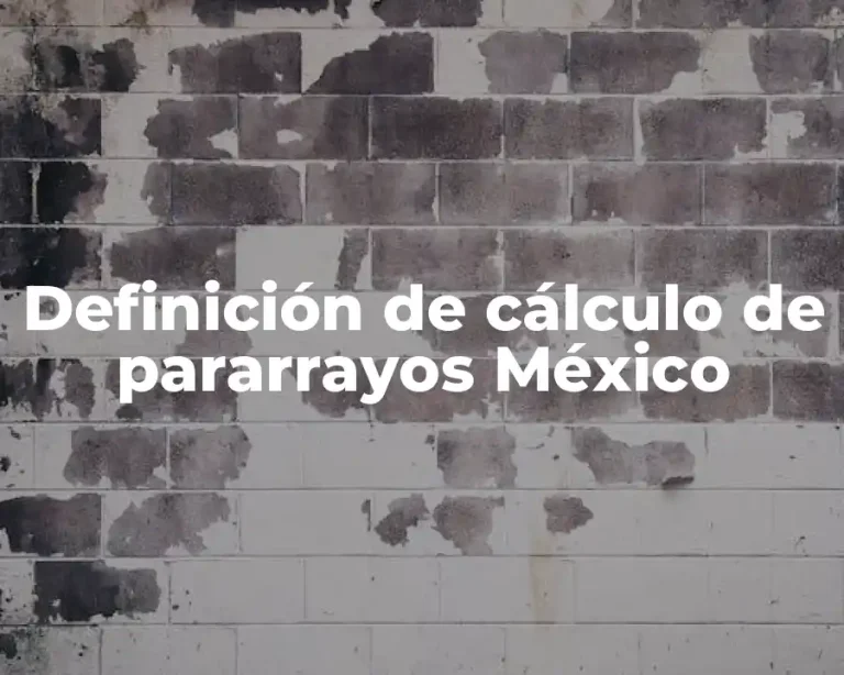 Definición de cálculo de pararrayos México