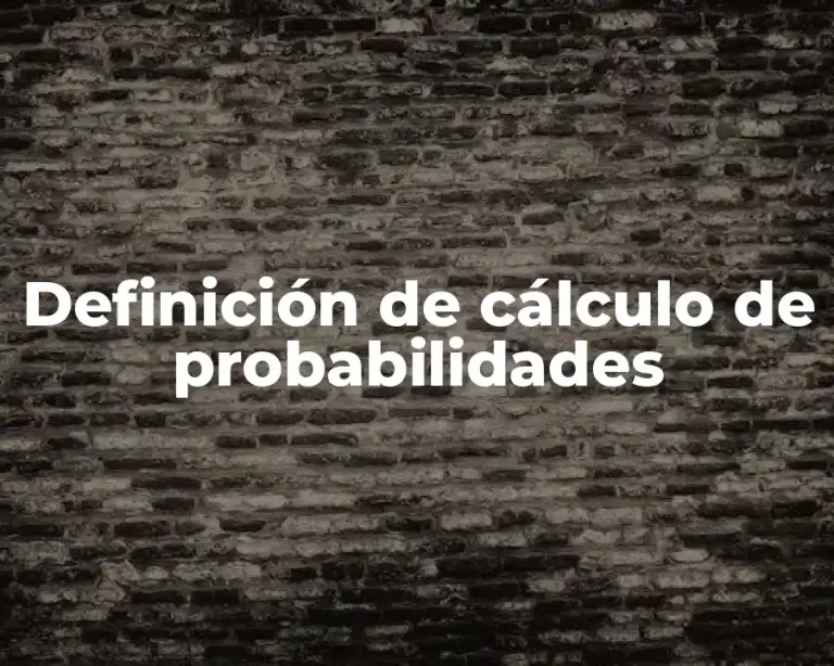 Definición de cálculo de probabilidades