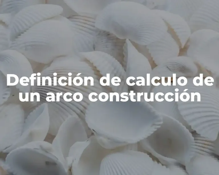 Definición de calculo de un arco construcción