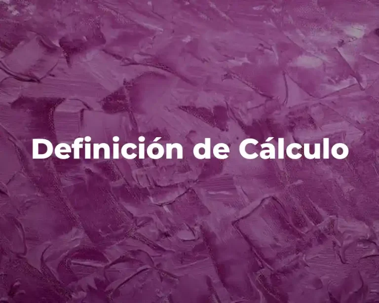 Definición de Cálculo