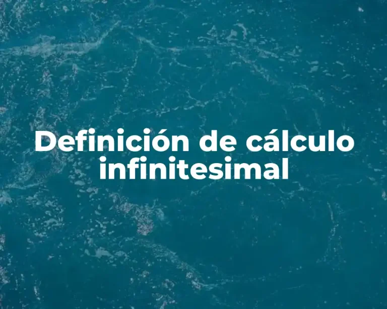 Definición de cálculo infinitesimal