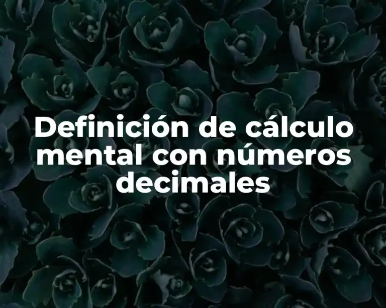 Definición de cálculo mental con números decimales