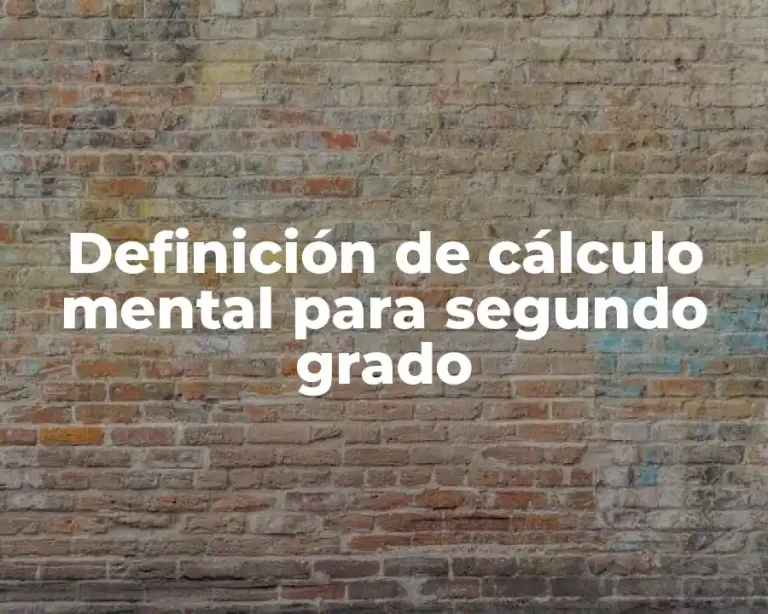 Definición de cálculo mental para segundo grado