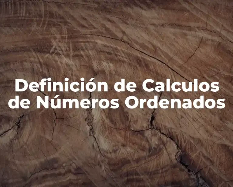 Definición de Calculos de Números Ordenados