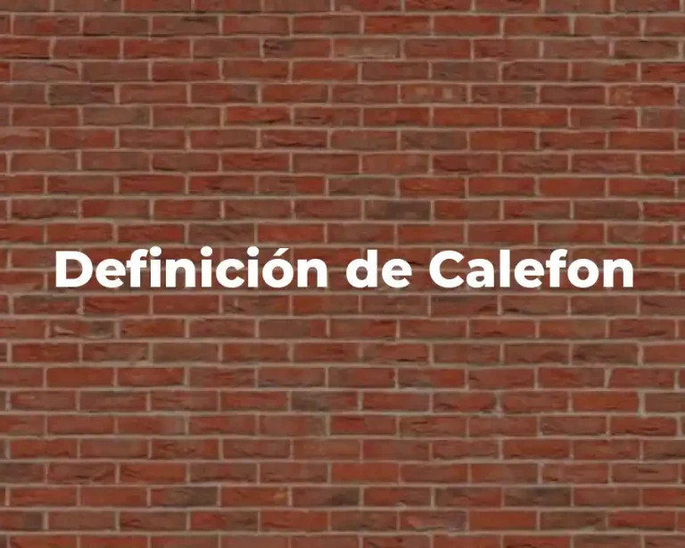 Definición de Calefon