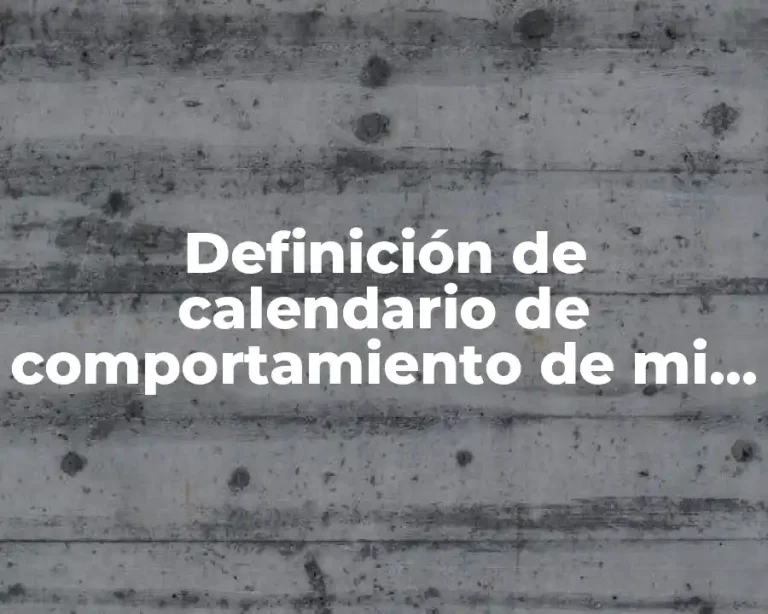 Definición de calendario de comportamiento de mi hijo