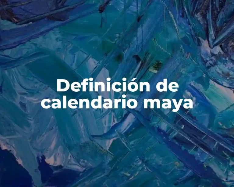 Definición de calendario maya