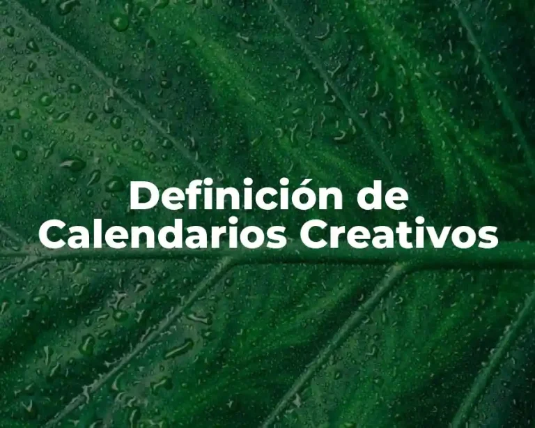 Definición de Calendarios Creativos