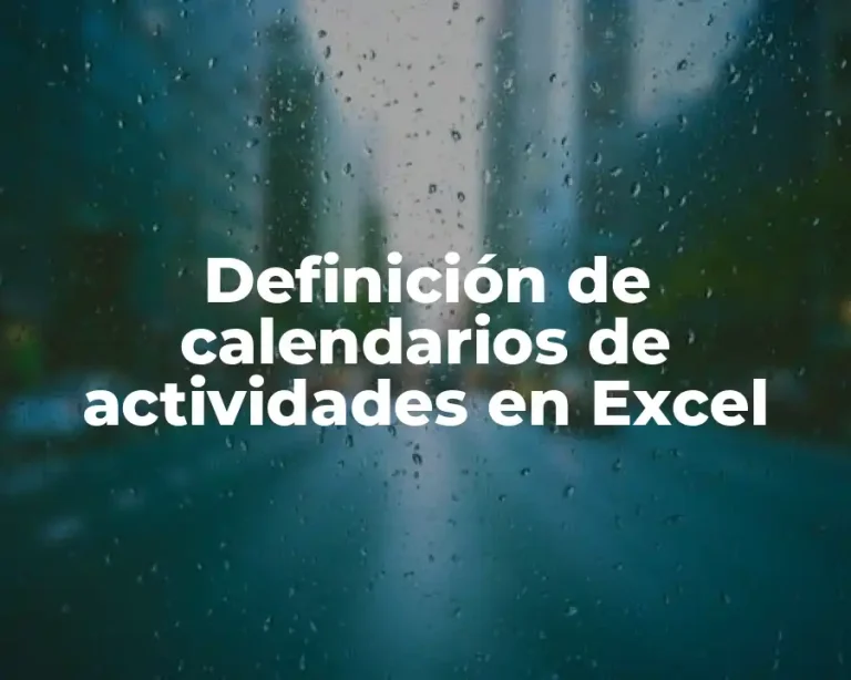 Definición de calendarios de actividades en Excel