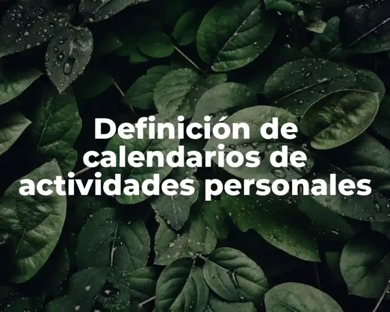Definición de calendarios de actividades personales