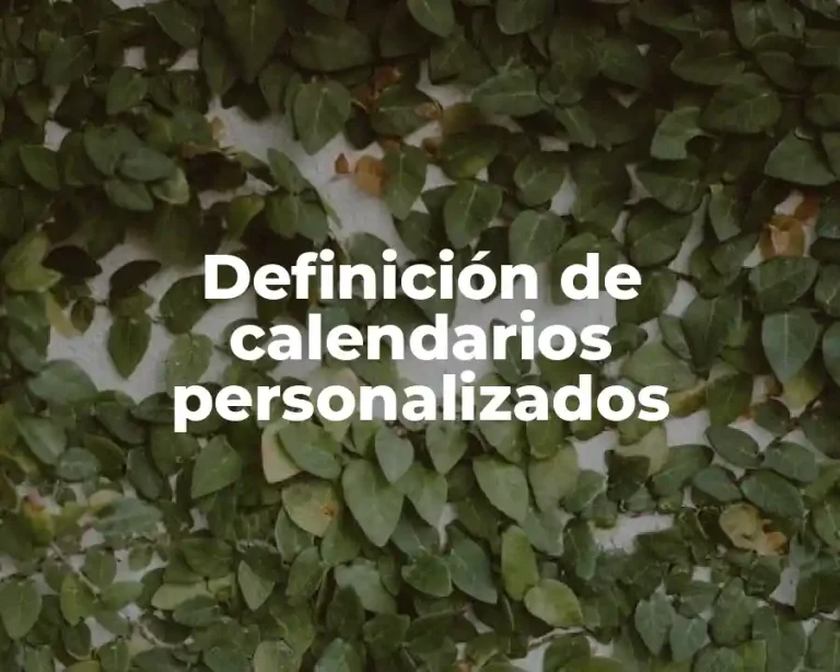 Definición de calendarios personalizados