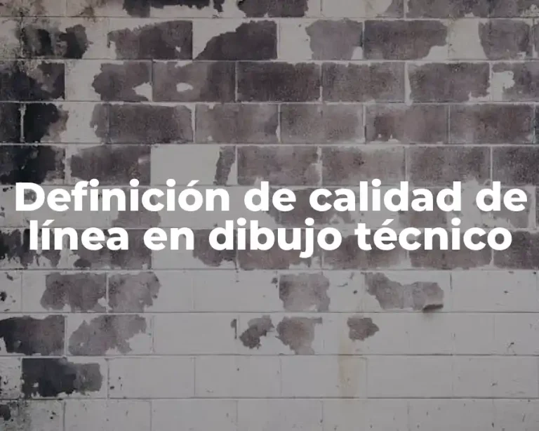 Definición de calidad de línea en dibujo técnico