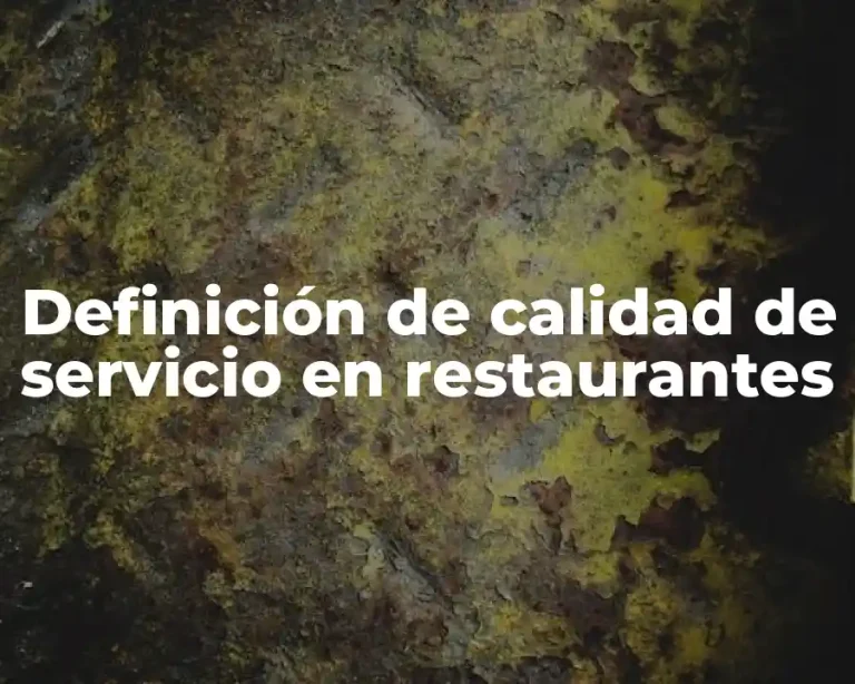 Definición de calidad de servicio en restaurantes