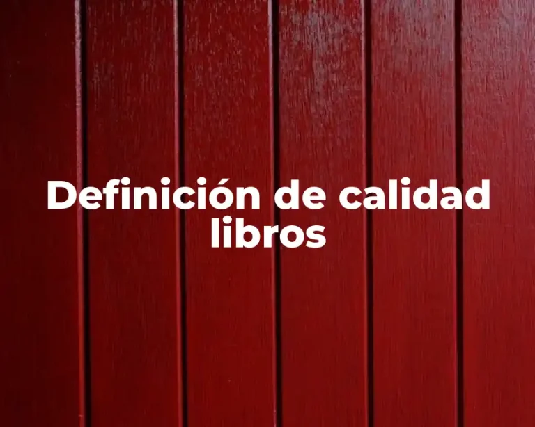 Definición de calidad libros