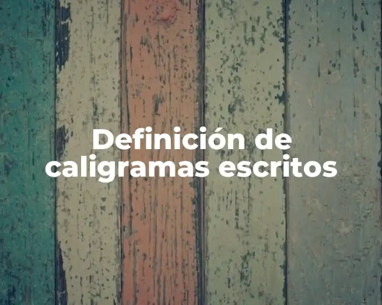 Definición de caligramas escritos