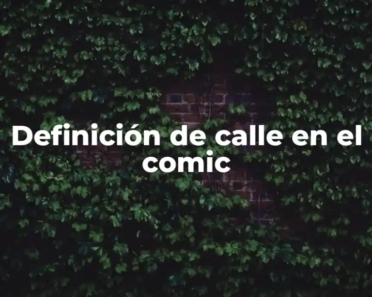 Definición de calle en el comic