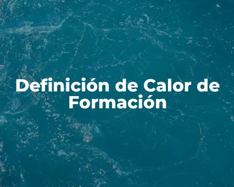Definición de Calor de Formación