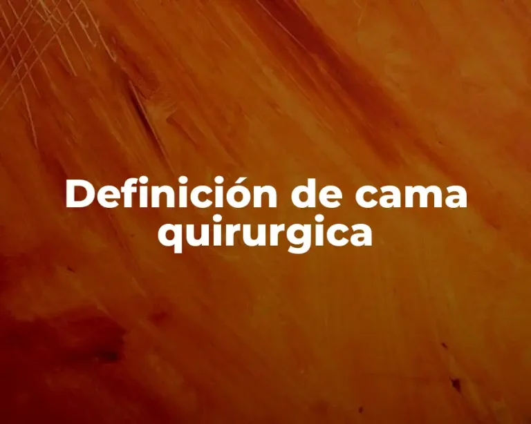Definición de cama quirurgica