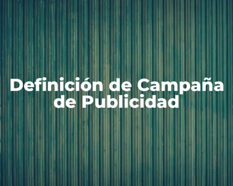 Definición de Campaña de Publicidad