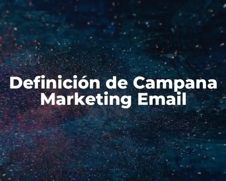 Definición de Campana Marketing Email