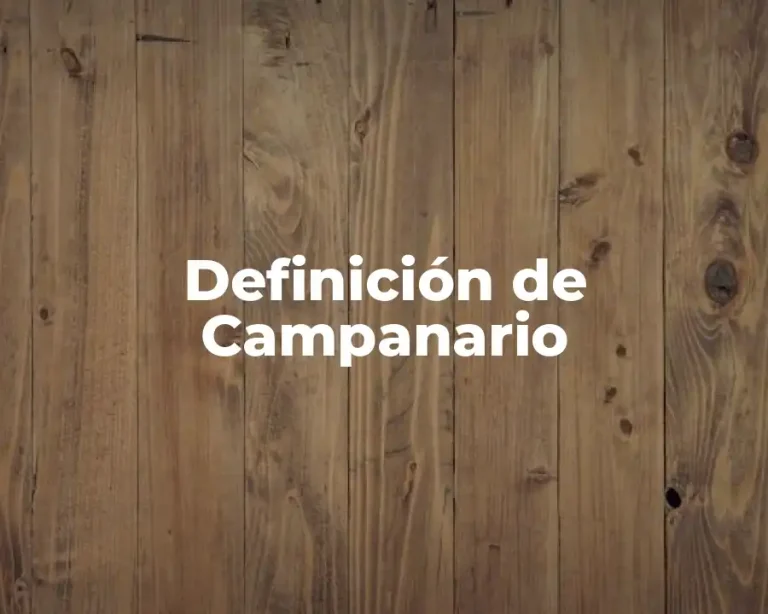 Definición de Campanario