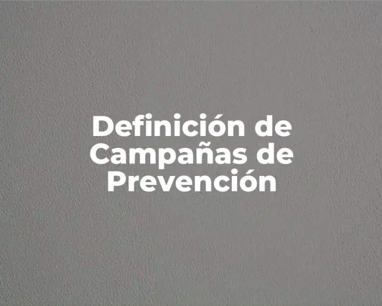 Definición de Campañas de Prevención
