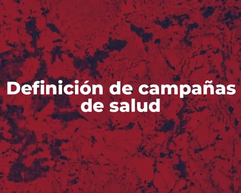 Definición de campañas de salud