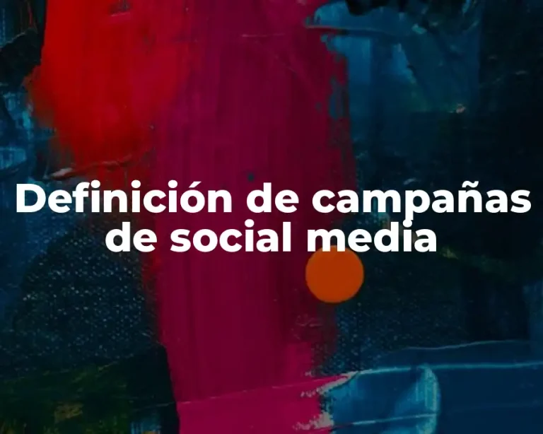 Definición de campañas de social media