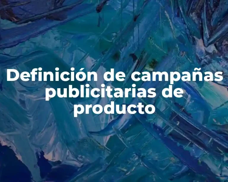 Definición de campañas publicitarias de producto