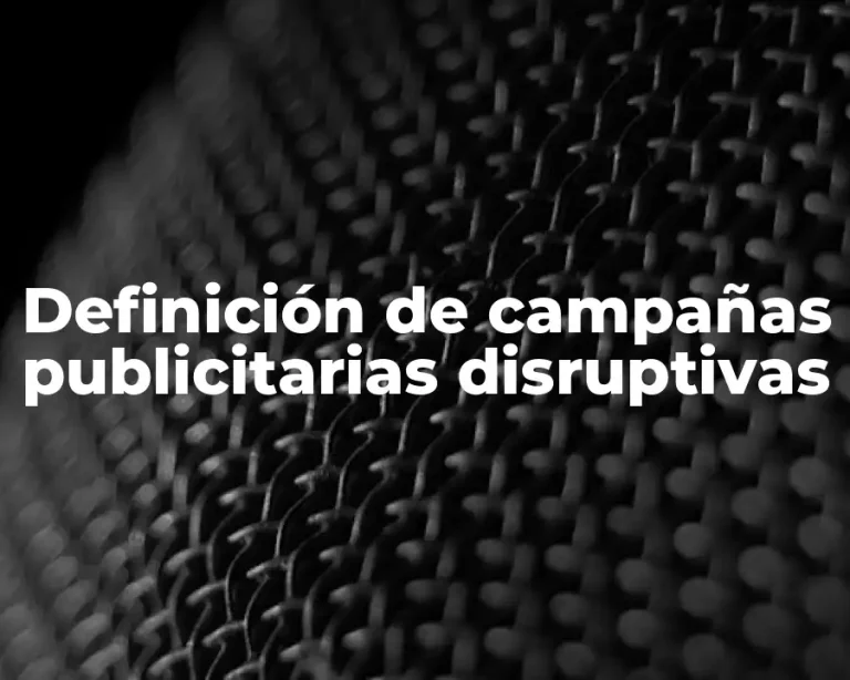 Definición de campañas publicitarias disruptivas