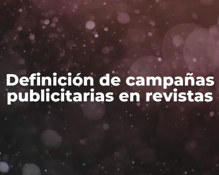 Definición de campañas publicitarias en revistas
