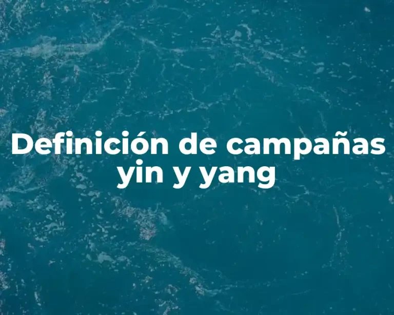 Definición de campañas yin y yang