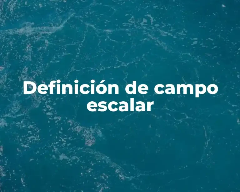 Definición de campo escalar
