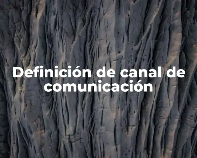Definición de canal de comunicación