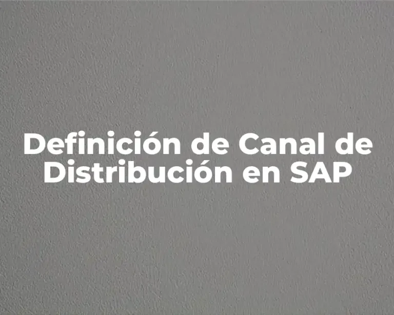 Definición de Canal de Distribución en SAP