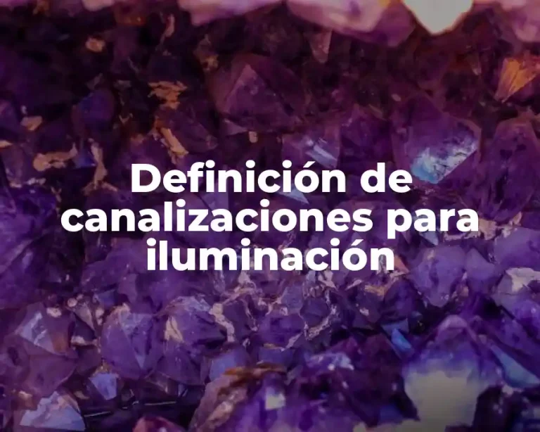 Definición de canalizaciones para iluminación