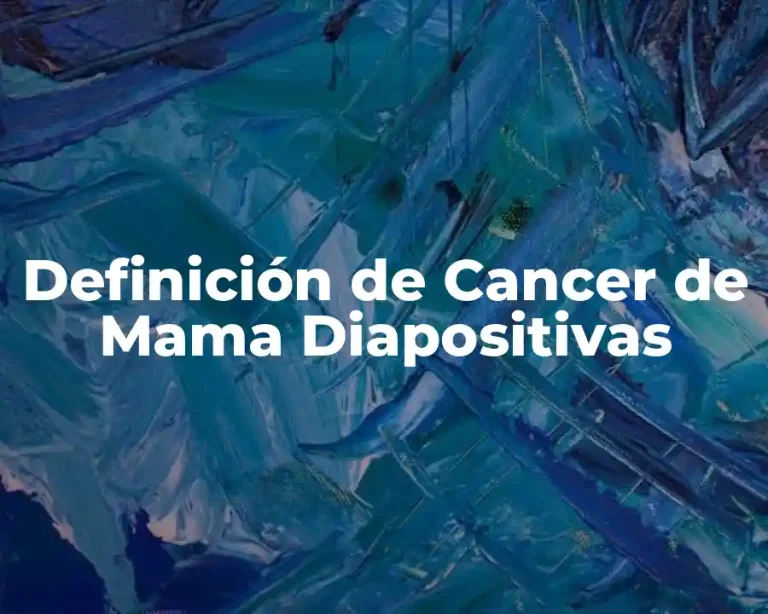 Definición de Cancer de Mama Diapositivas