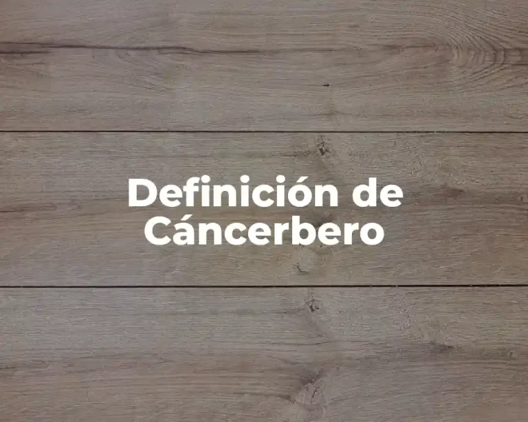 Definición de Cáncerbero
