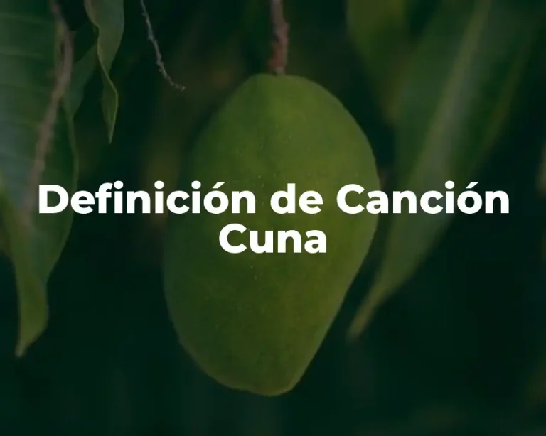 Definición de Canción Cuna