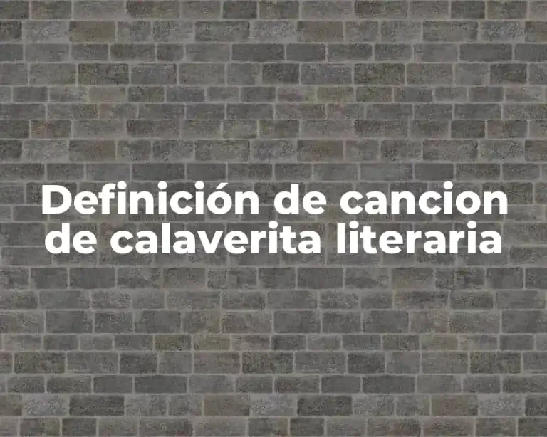 Definición de cancion de calaverita literaria