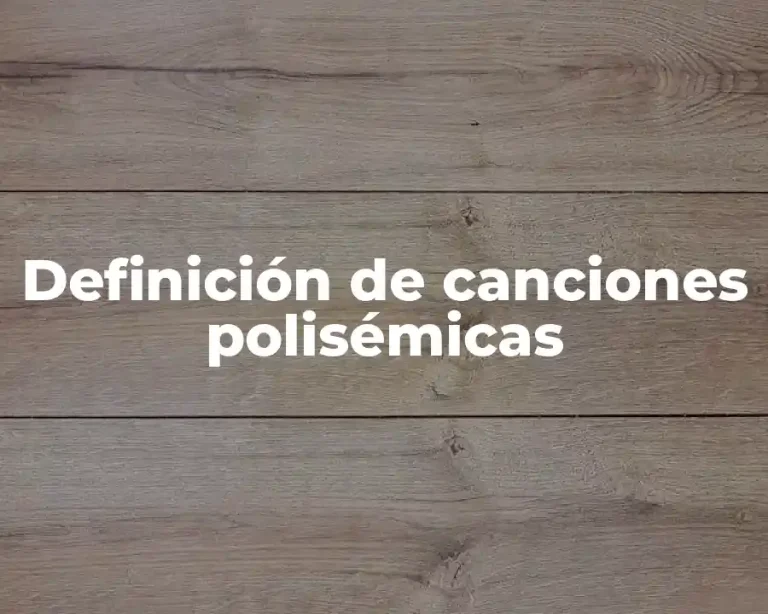 Definición de canciones polisémicas