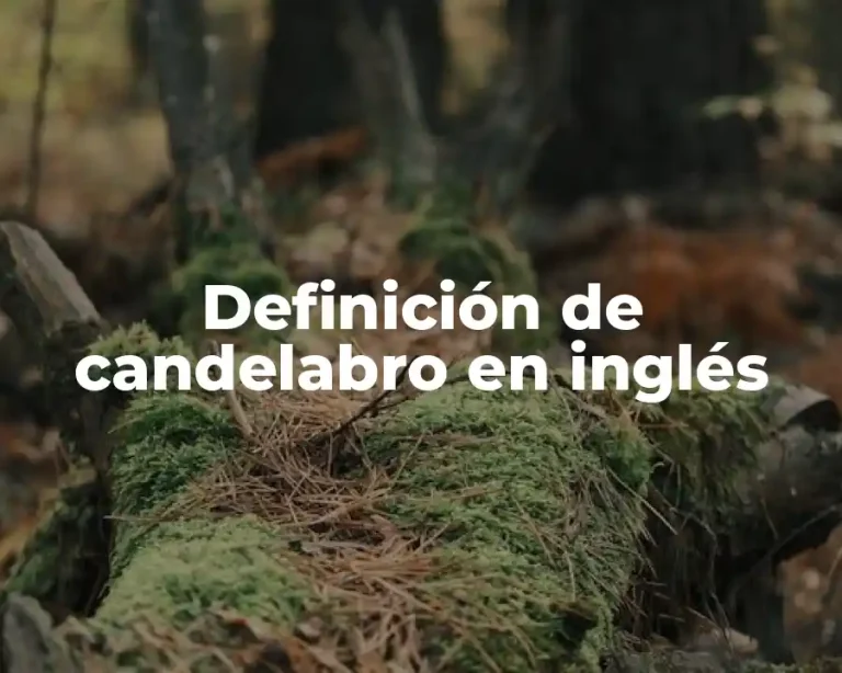 Definición de candelabro en inglés
