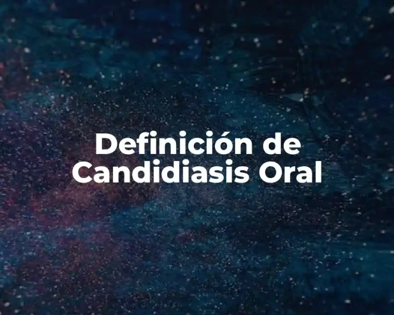 Definición de Candidiasis Oral