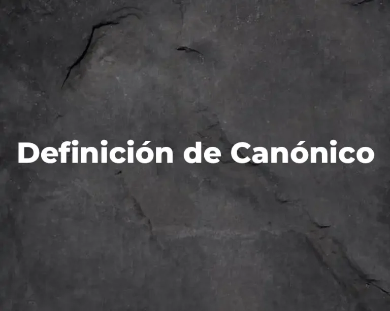 Definición de Canónico