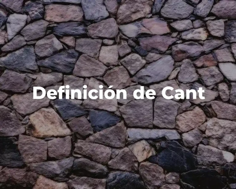 Definición de Cant
